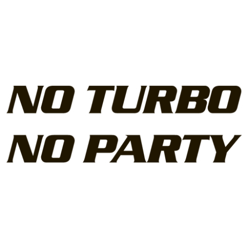 no turbo no party.png